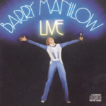 Barry Manilow / Live(バリー・マニロウ ライブ)