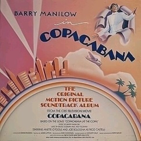 『Copacabana: The Original Motion Picture Soundtrack Album』